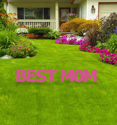 Best Mom Yard Sign with Stakes - Party Expo