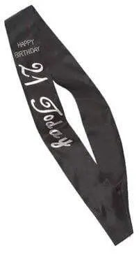 Black 21 Today Birthday Sash - Party Expo