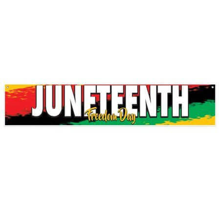 Juneteenth Banner - SKU:53970 - UPC:034689216957 - Party Expo