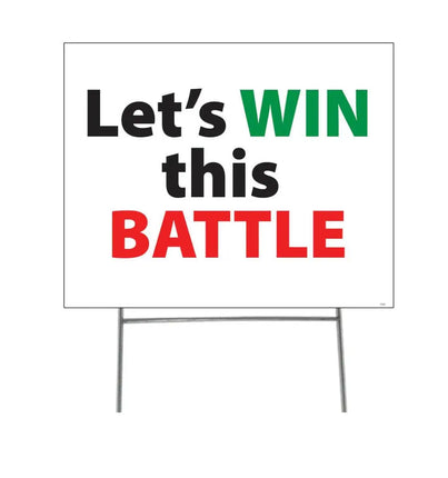 Let's Win This Battle Yard Sign with half yard stake - Party Expo