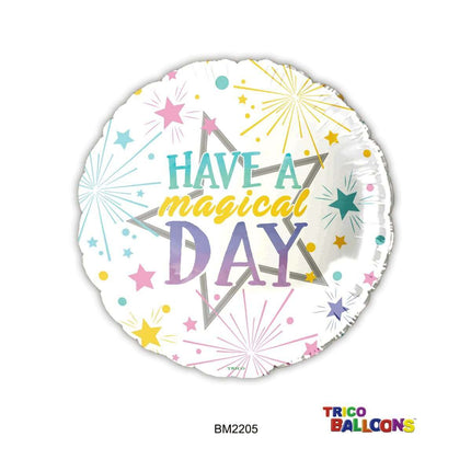 18" Have A Magical Day Mylar Balloon #371 - SKU:BM2205 - UPC:840300803280 - Party Expo
