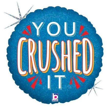 18" You Crushed It Holographic Mylar Balloon #348 Party Expo  