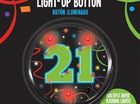 21st Brilliant Birthday Button Flash - SKU:341566 - UPC:013051602963 - Party Expo
