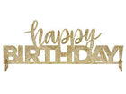 Clear Plastic Happy Birthday Centrpiece w/ Gold Flakes - SKU:23957 - UPC:011179239573 - Party Expo