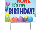 Honk It's My Birthday Yard Sign with half yard stake - SKU:3169 - UPC:082033031695 - Party Expo
