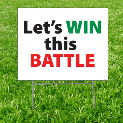 Let's Win This Battle Yard Sign with half yard stake - SKU:3163 - UPC: - Party Expo