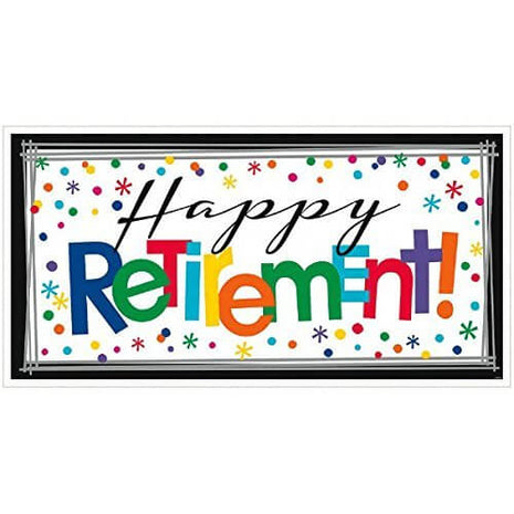 Officially Retired - Retirement Giant Plastic Banner (1ct) - SKU:120221 - UPC:013051594596 - Party Expo